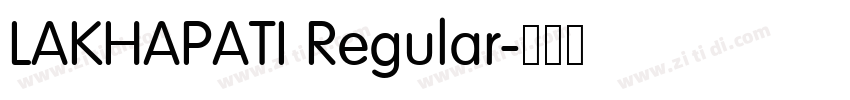 LAKHAPATI Regular字体转换